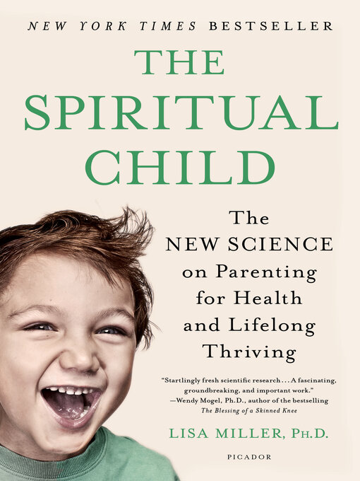 Title details for The Spiritual Child by Lisa Miller - Available